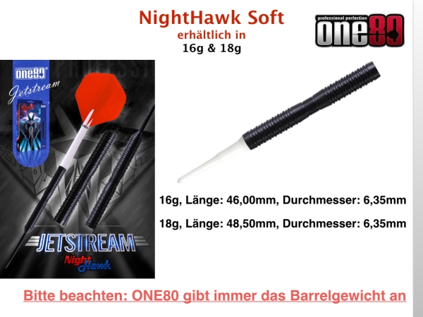 One80 Night Hawk Softdart Jetstream 16 Gramm Barrelgewicht 90% Tungsten